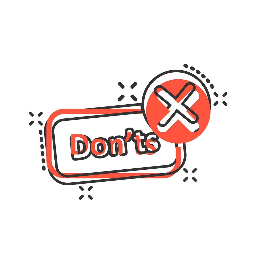 Don'ts sign icon in comic style. Unlike vector cartoon illustration. No business concept splash effect.