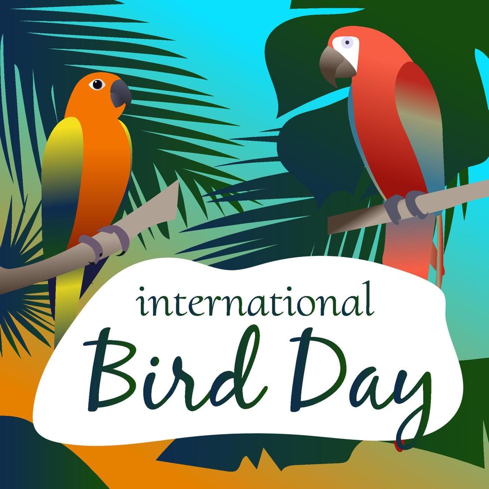 International bird day card and poster. Vector illustration. Parrots sitting on branches with tropical leaves.