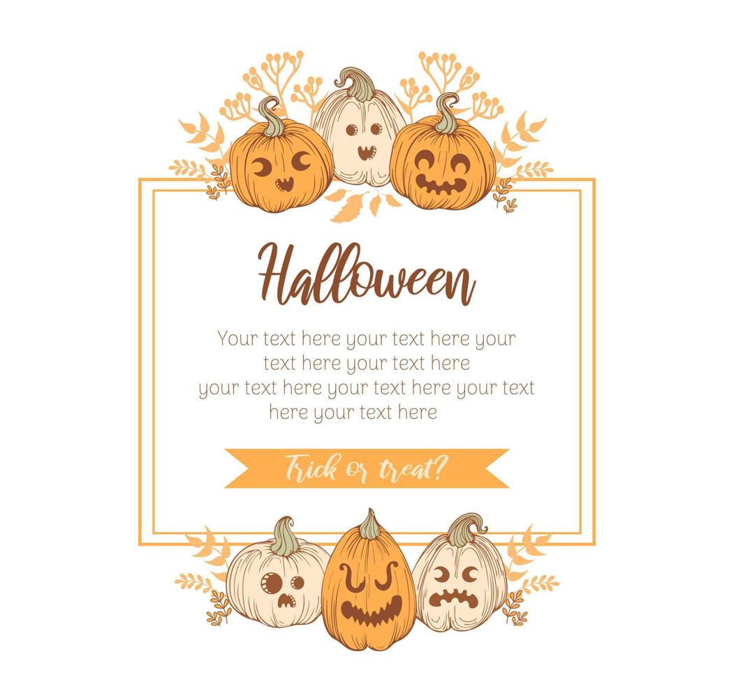 Frame with Jack o lantern. Happy Halloween. Vintage pumpkins in hand drawn style with scary and funny faces. For frame, template, postcards, banners, flyer. vector