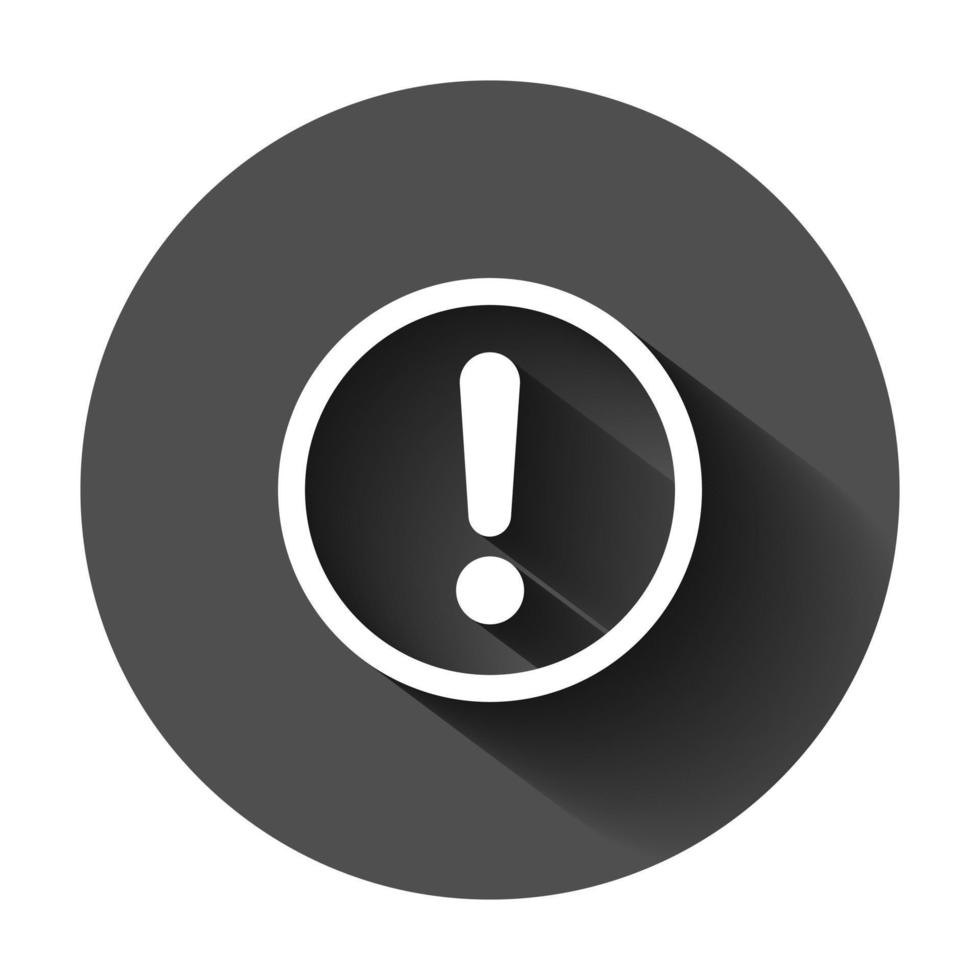 Exclamation mark icon in flat style. Danger alarm vector illustration on black round background with long shadow. Caution risk business concept.