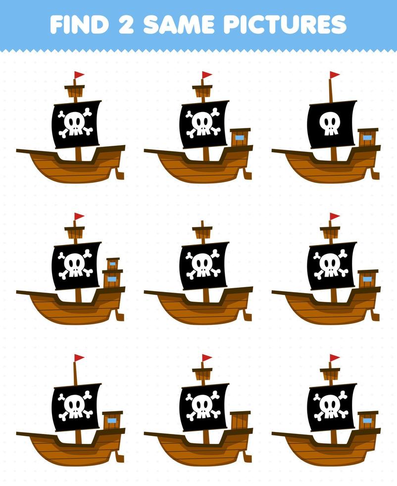 Education game for children find two same pictures of cute cartoon ship printable pirate worksheet vector