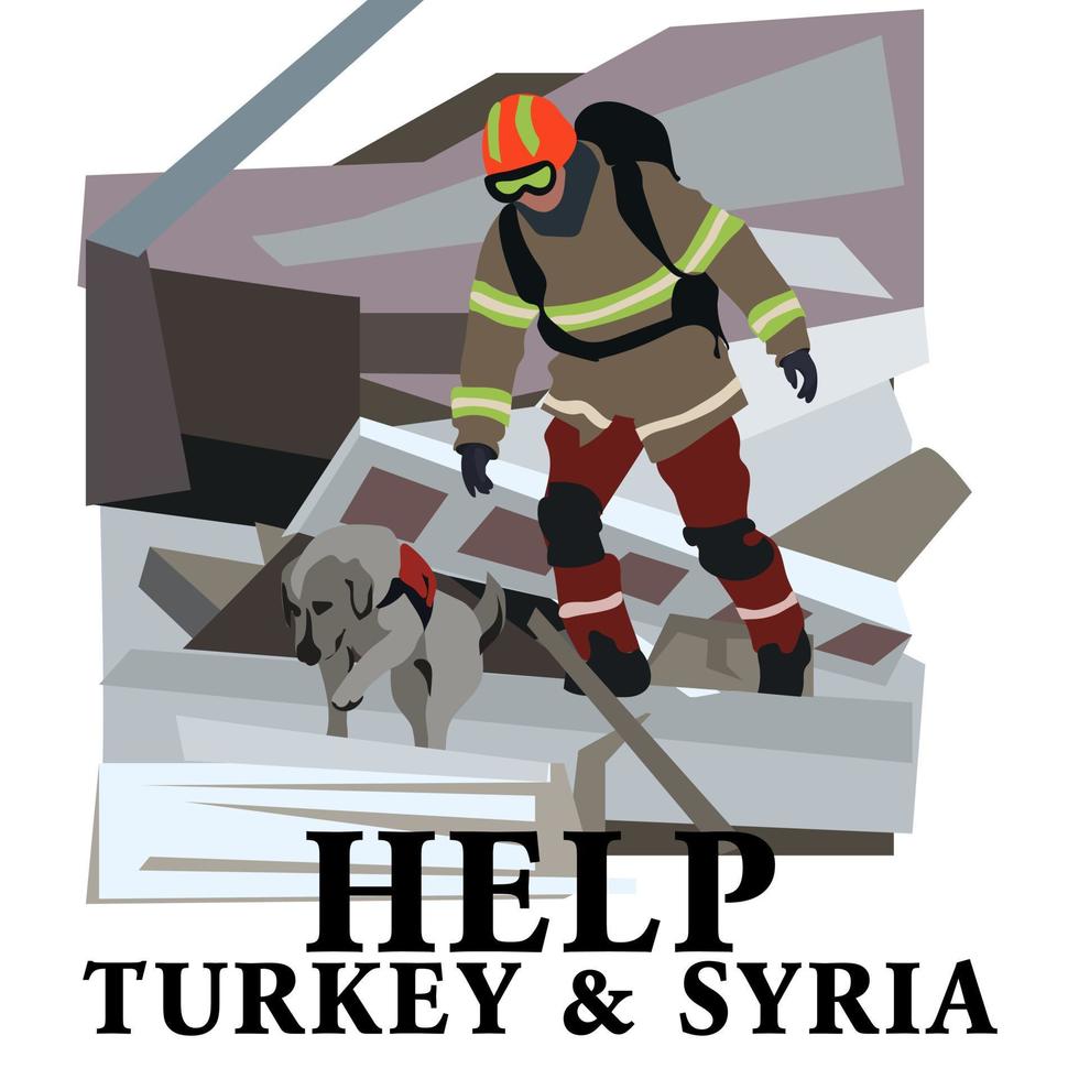 Earthquake in Turkey and Syria. Pray for Turkey and Syria. The central fault line. Help Turkey and Syria. Banner rescuer with a dog is looking for people under the rubble. We will help the whole world vector