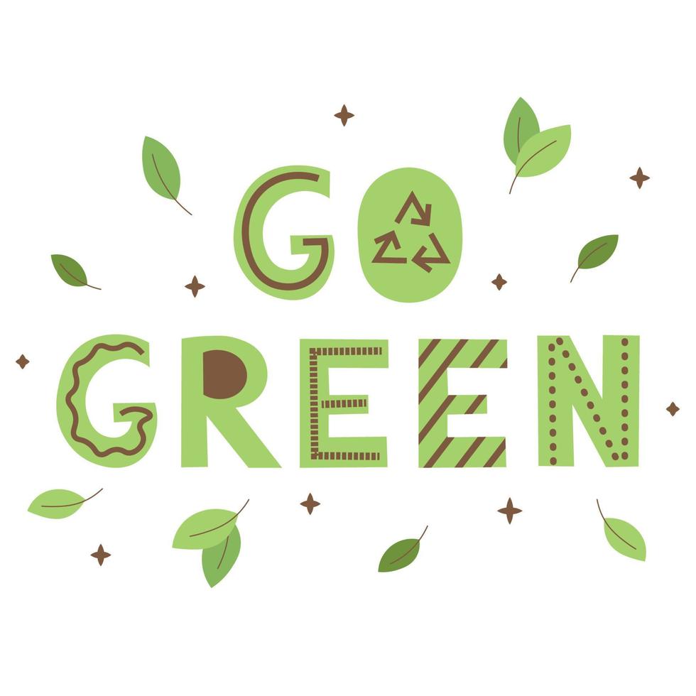 Go green poster. Ecology and zero waste concept vector