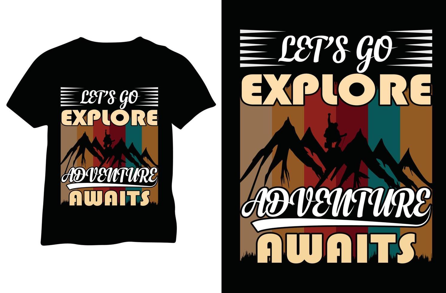 let's go explore adventure t shirt design vector