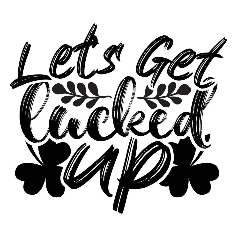 Let's get lucked up SVG vector
