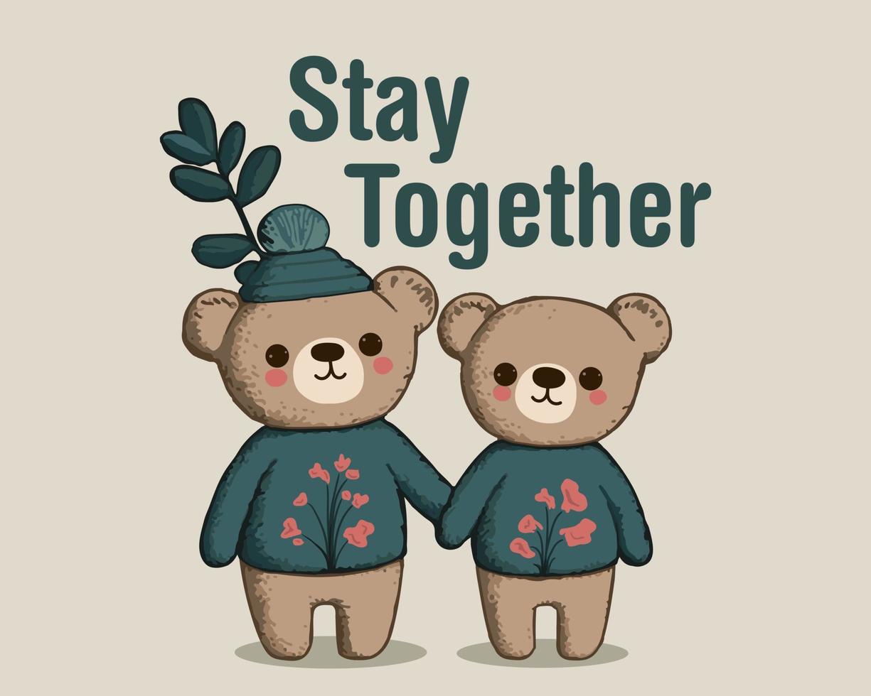 Stay together slogan with cute teddy bear. Doll couple for t shirt, vector illustration.