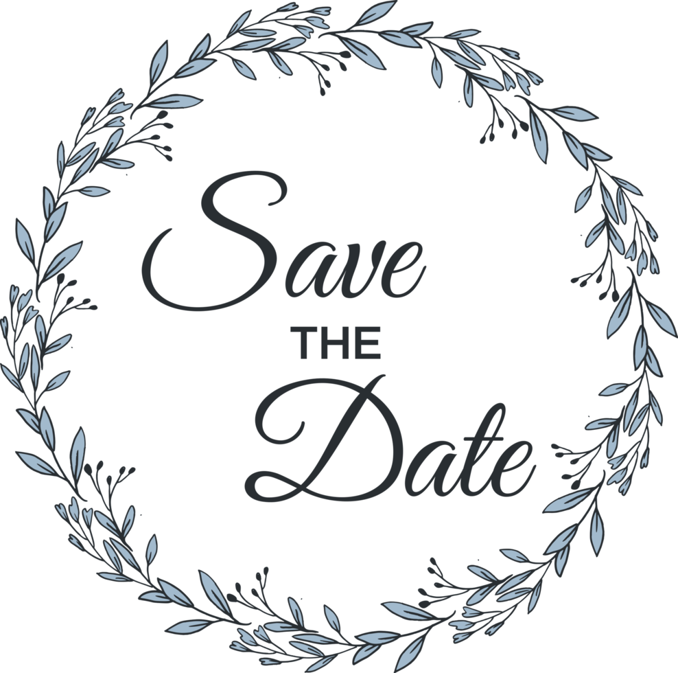 Save the date with the floral wreath beautiful design for wedding invitation or engagement invitation png