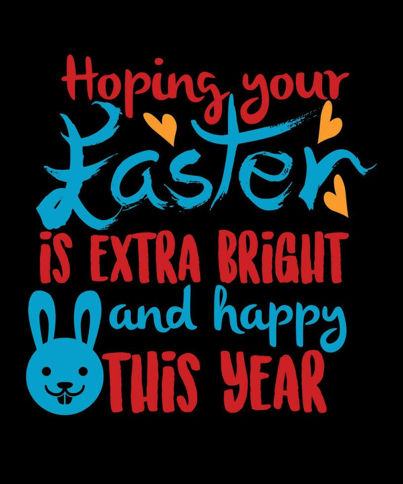 Happy Easter tshirt design, Easter sunday tshirt design, Happy easter sunday, easter, sunday vector