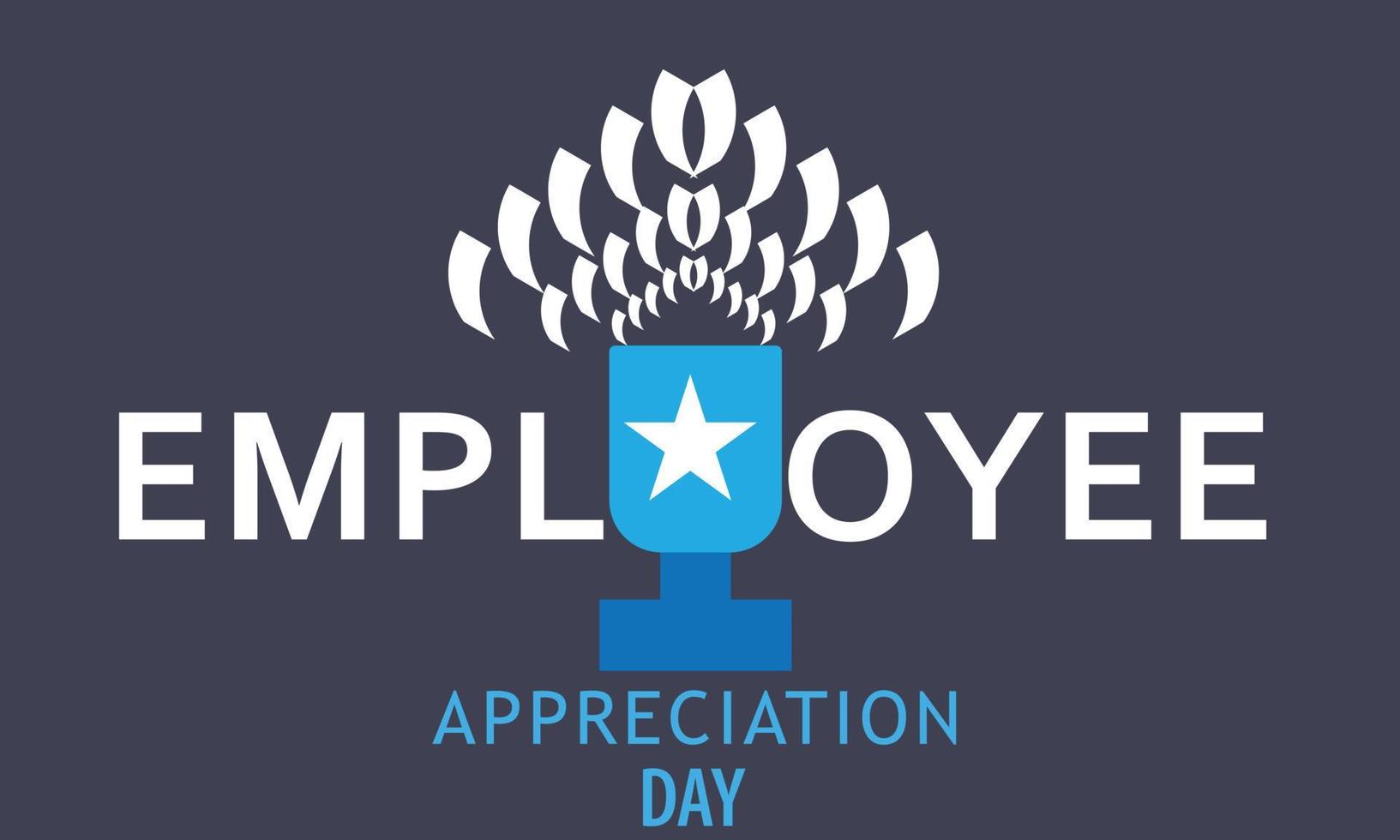 Employee Appreciation Day. Template for background, banner, card, poster vector