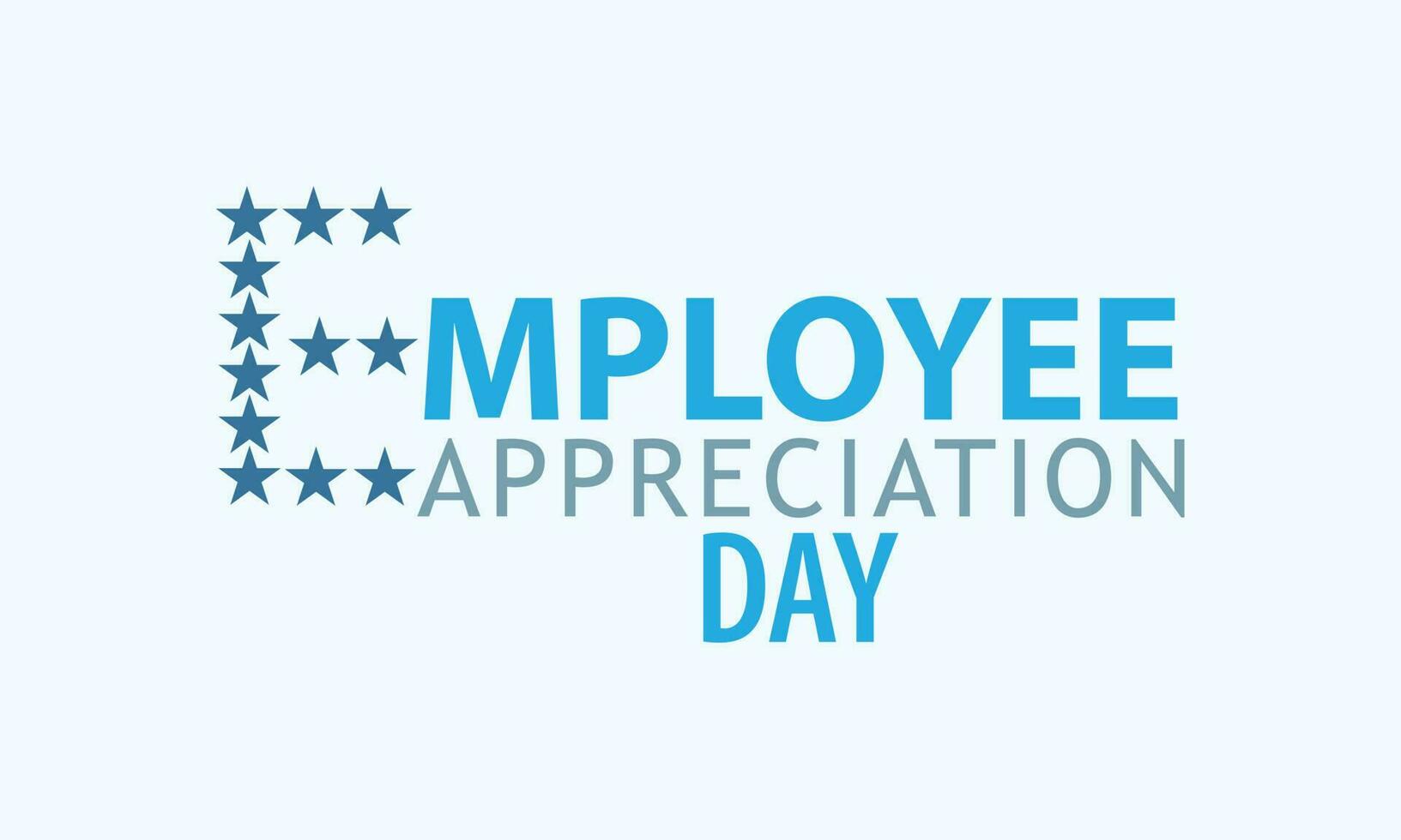 Employee Appreciation Day. Template for background, banner, card, poster vector