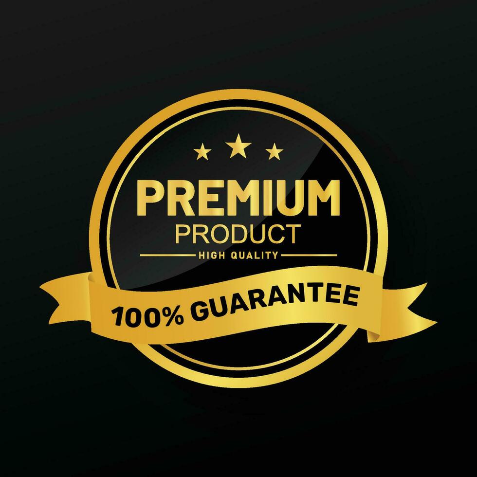 Premium quality 100 percent guarantee golden badge vector design.