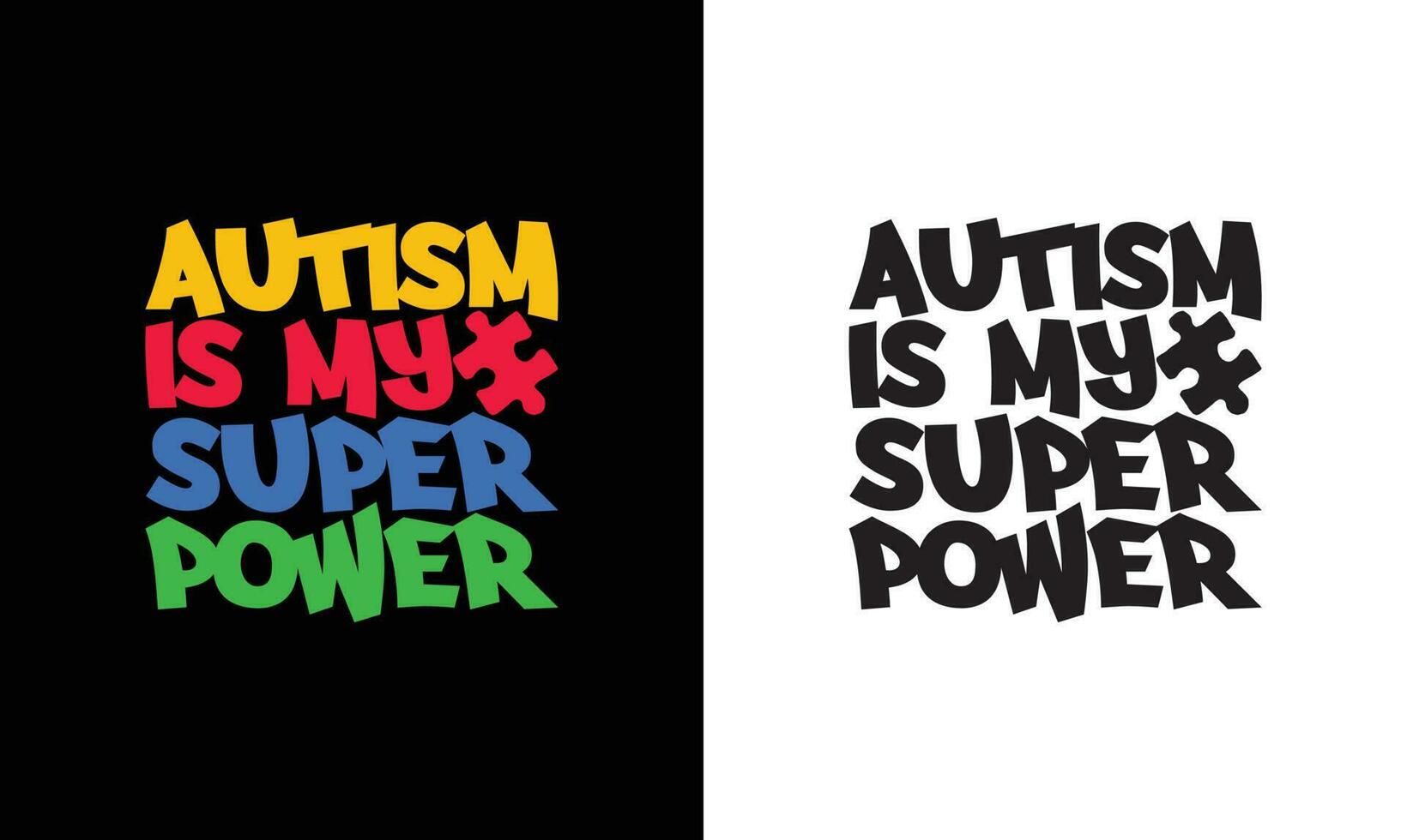 Autism Quote T shirt design, typography vector