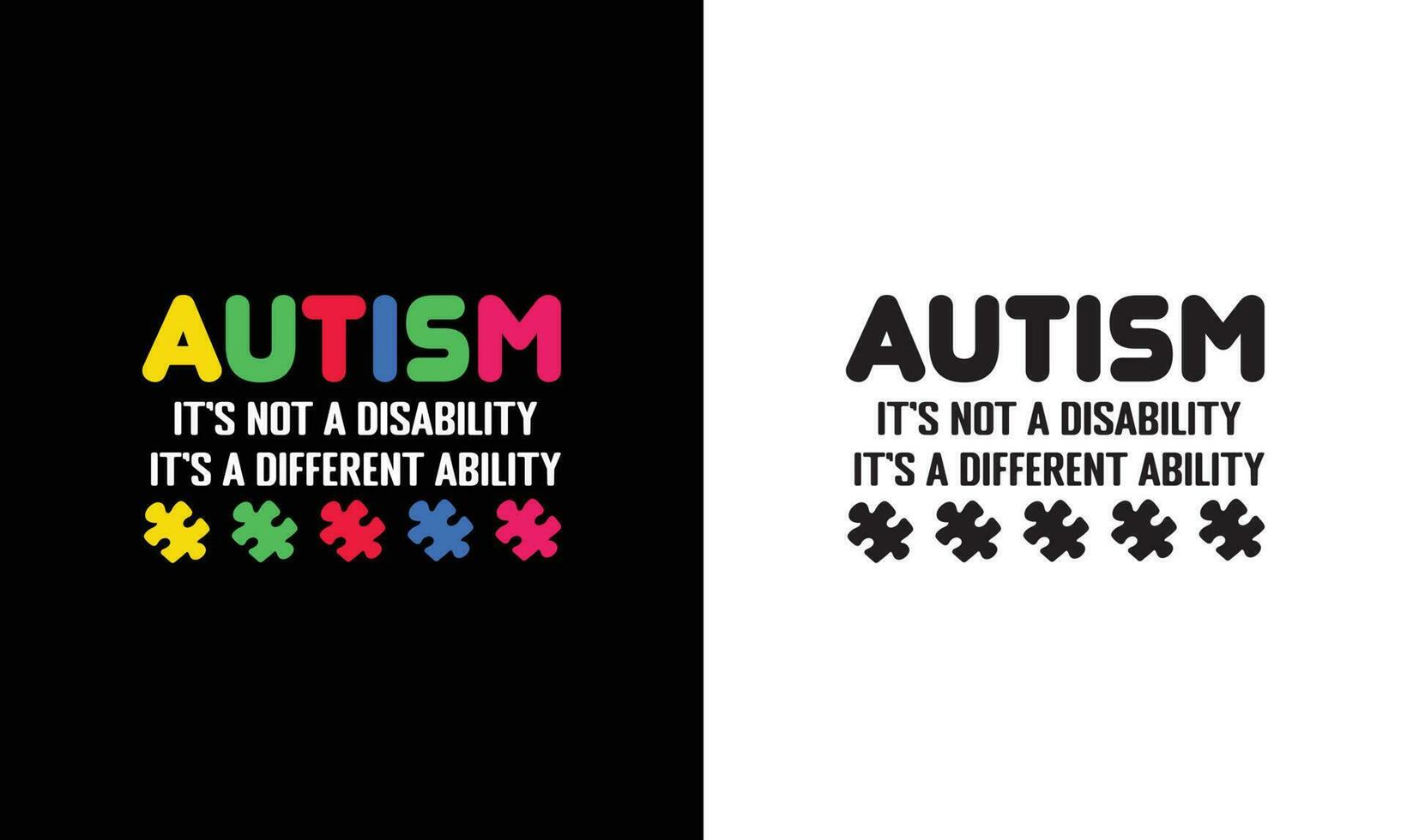 Autism Quote T shirt design, typography vector