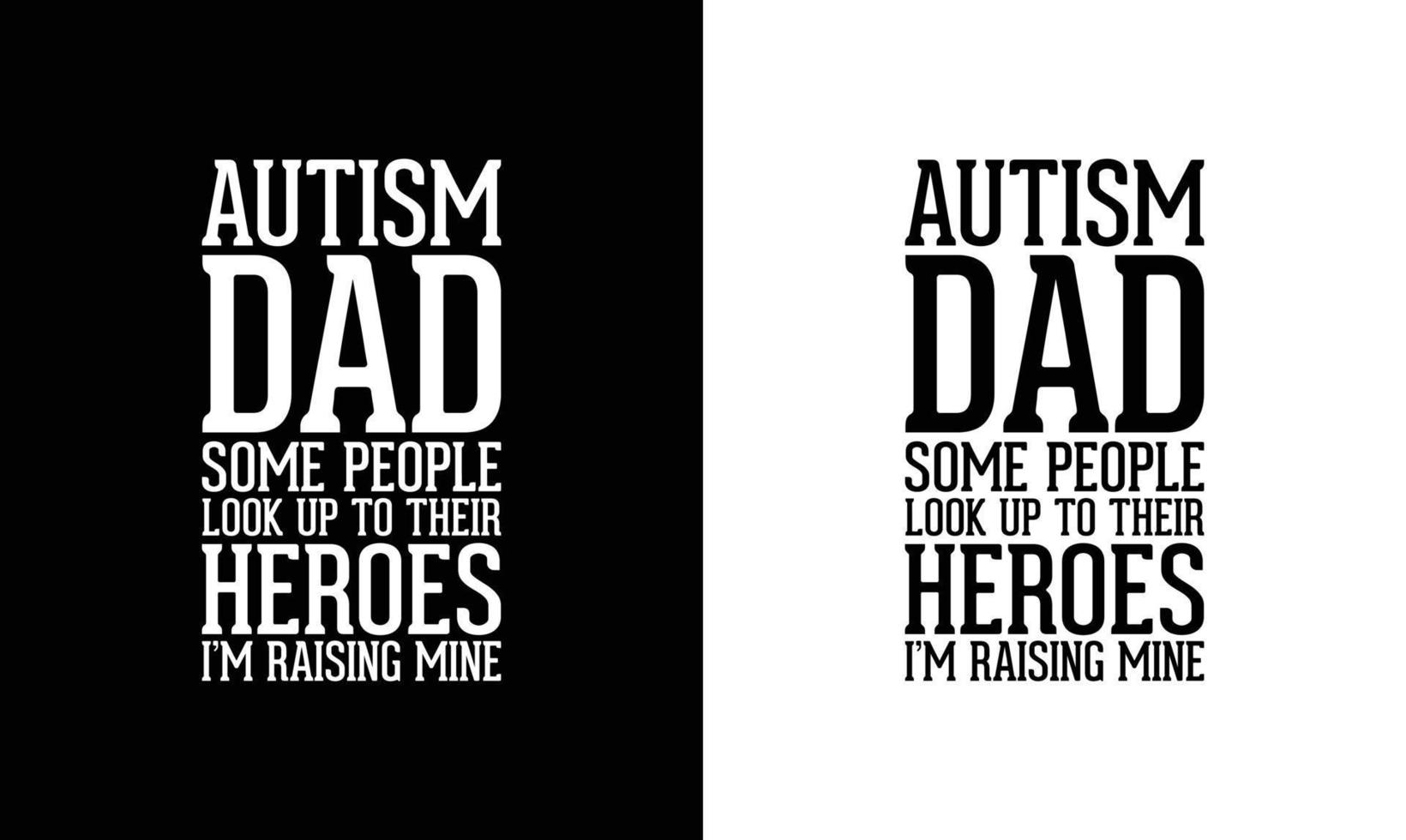 Autism Quote T shirt design, typography vector