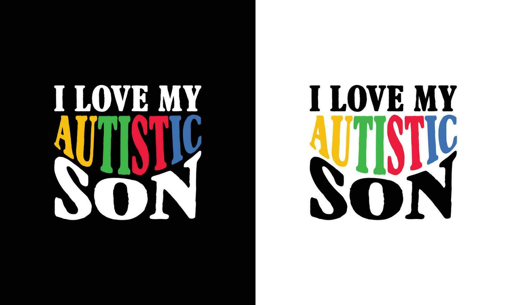 Autism Quote T shirt design, typography vector