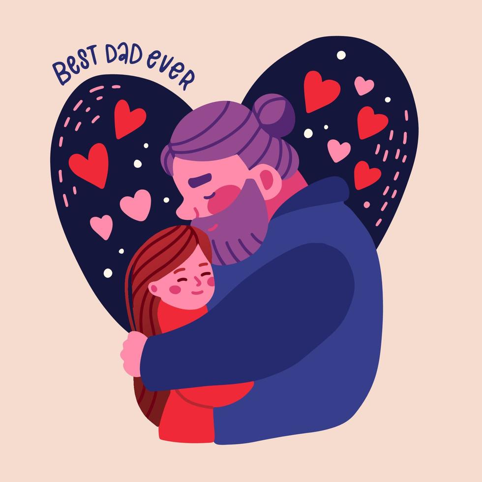 Father and daughter cuddling. Happy Fathers Day greeting card template. Cheerful girl hug her daddy. Vector flat illustration with lettering - Best dad ever. Parent and child love in heart shaped.