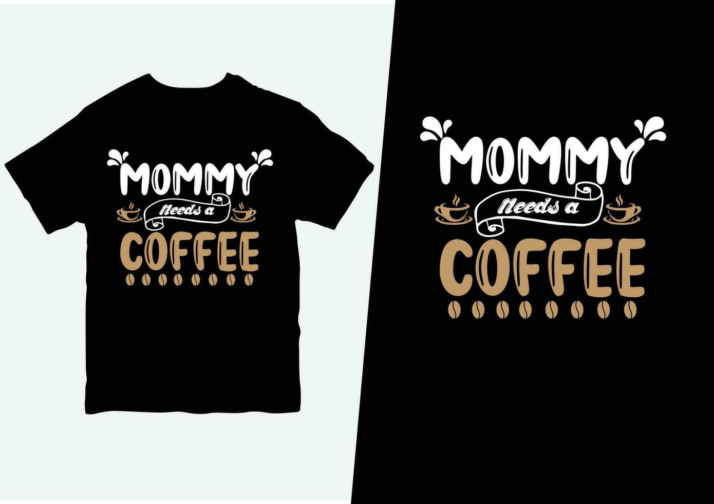 mamá necesidades un café camiseta vector