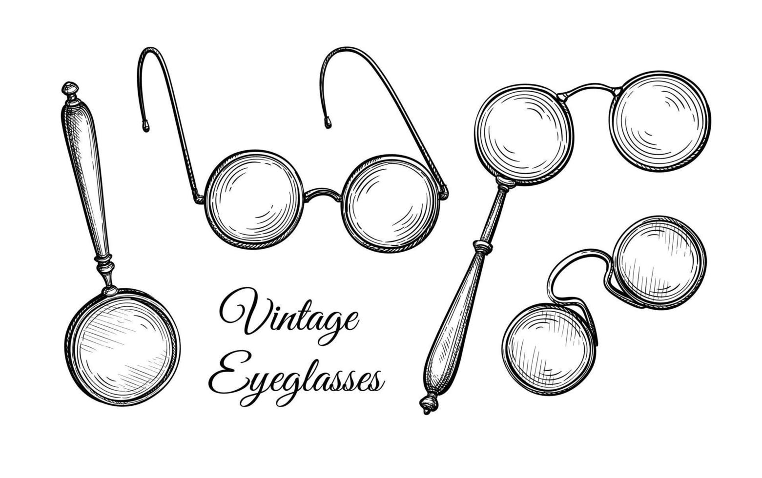 Pince-nez, lorgnette, round glasses and magnifying glass. Vintage spectacles. Ink sketch isolated on white background. Hand drawn vector illustration. Retro style.