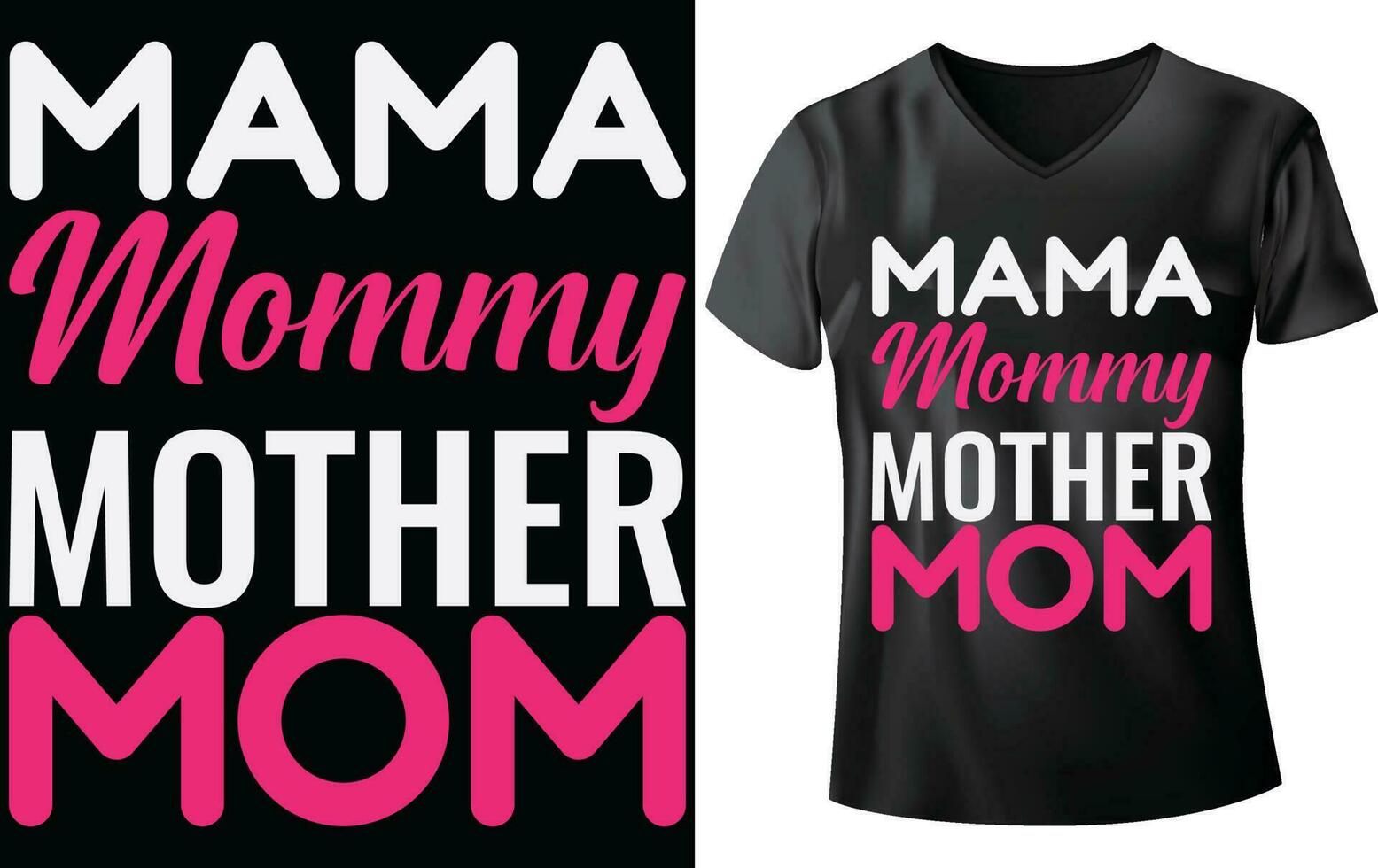 MOTHER'S DAY T-SHIRT DESIGN vector