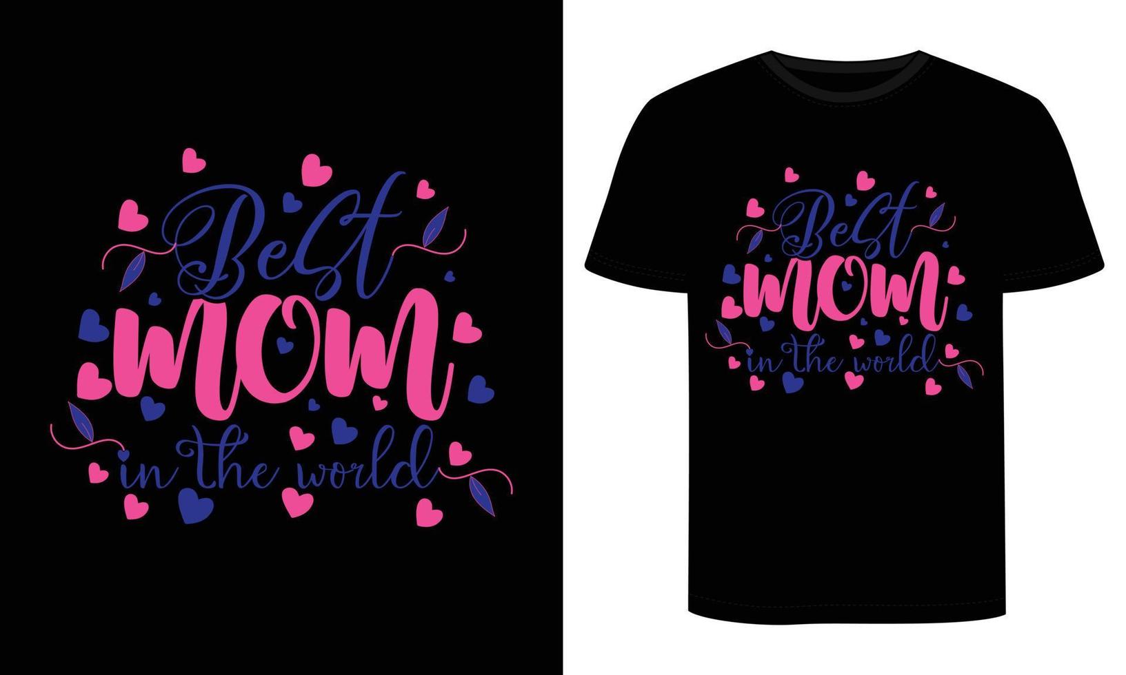 Mom Day t-shirt design. Happy mothers day t-shirt design vector