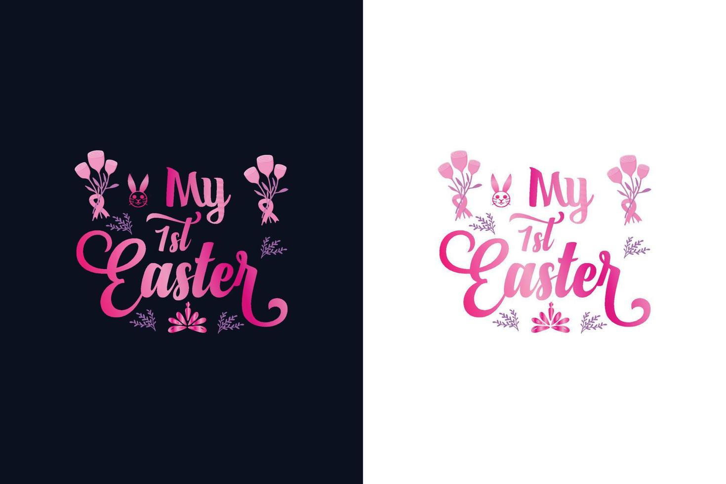 My first Easter. Easter day t-shirt design template vector
