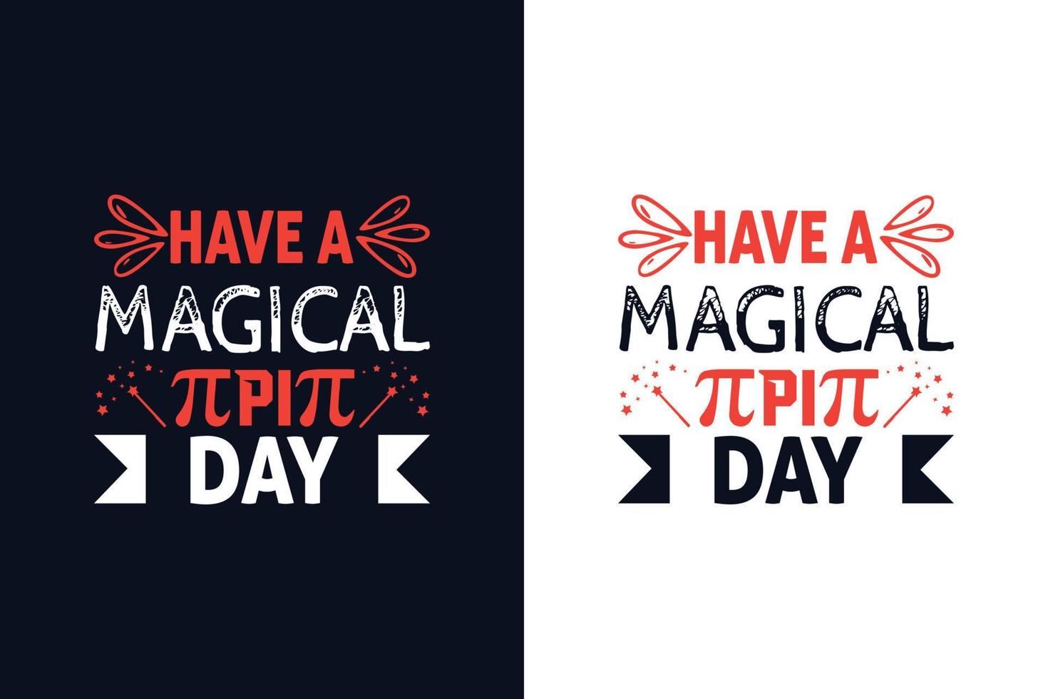 Have a magical pi day. Pi day design template vector