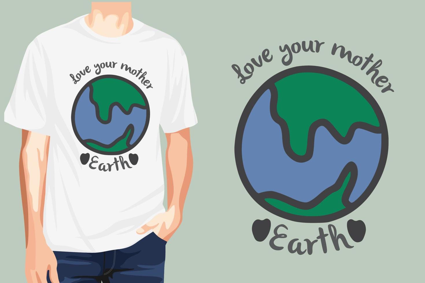 amor tu madre tierra - camiseta diseño vector