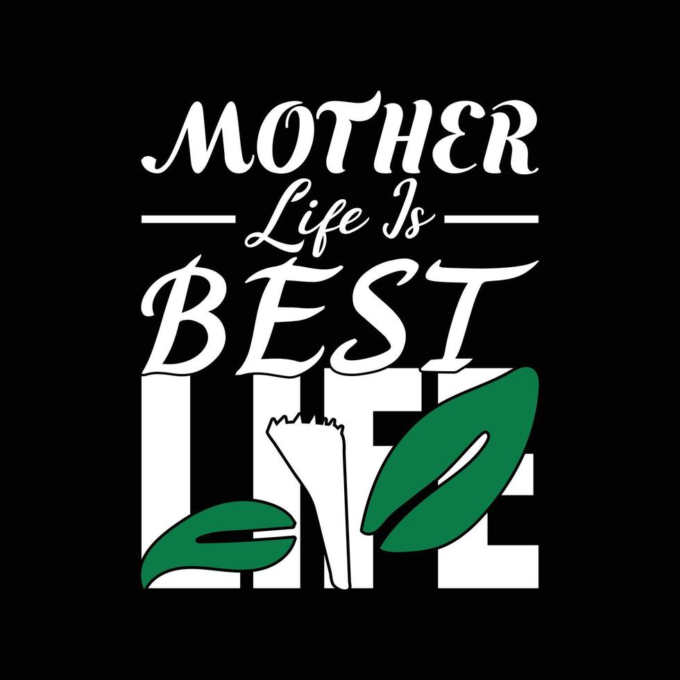 MOTHER'S DAY T-SHIRT DESIGN vector