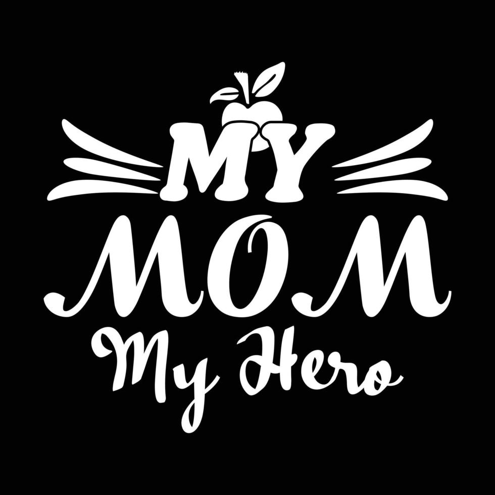 MOTHER'S DAY T-SHIRT DESIGN vector