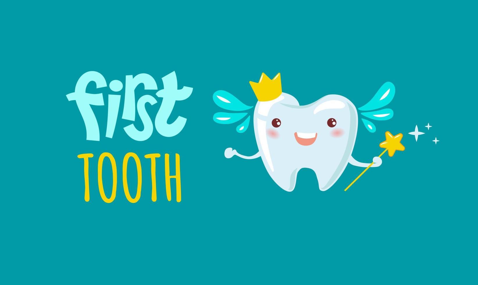 Vector lettering illustration of the first tooth. Typographic poster with dental care quote, tooth icon, crown. For baby, baby clothes, party invitations.