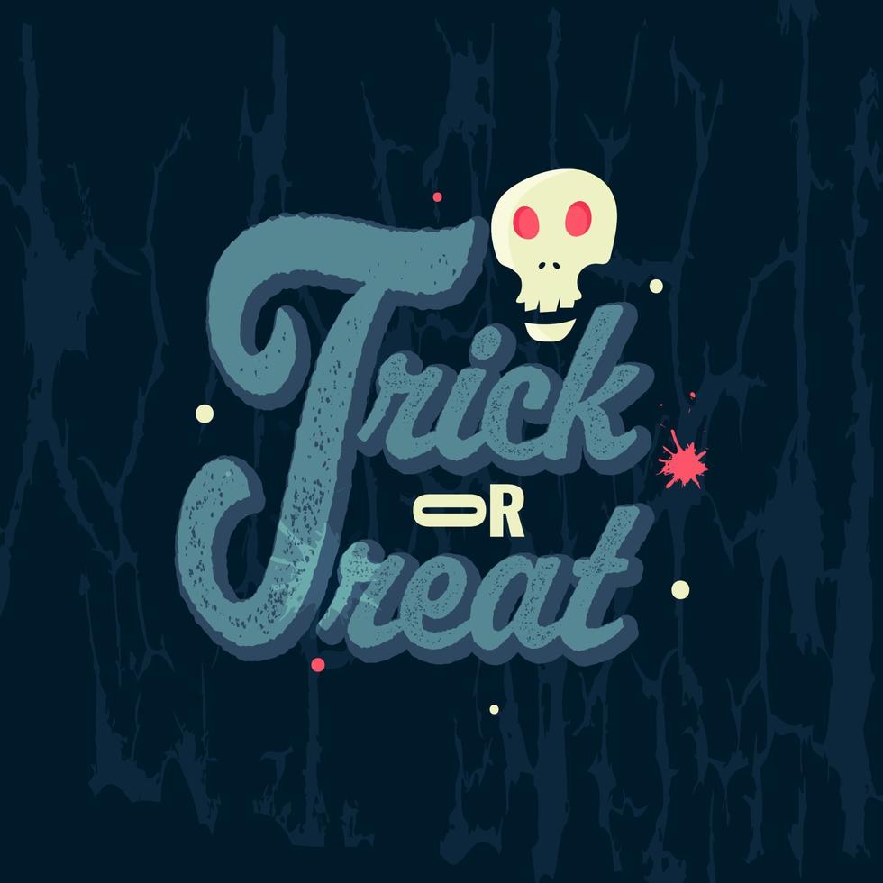 Creative Trick Or Treat Text with Noise Effect and Skull on Blue Brush Grunge Background. vector