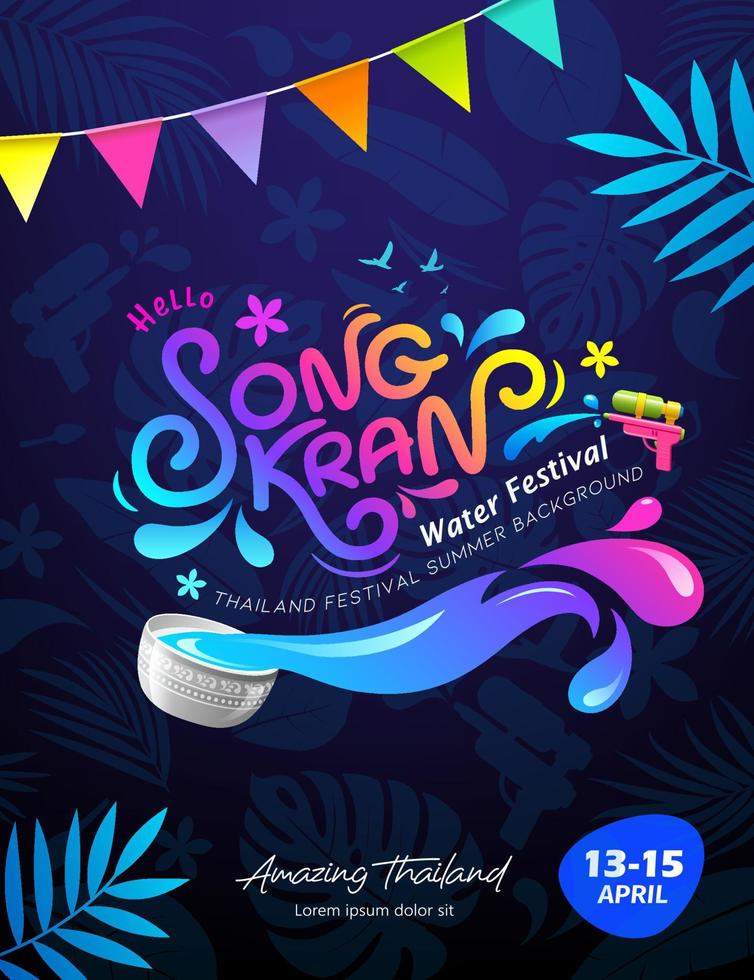 Songkran festival thailand message colorful poster flyer design, with drawing summer on drak blue background, Eps 10 vector illustration