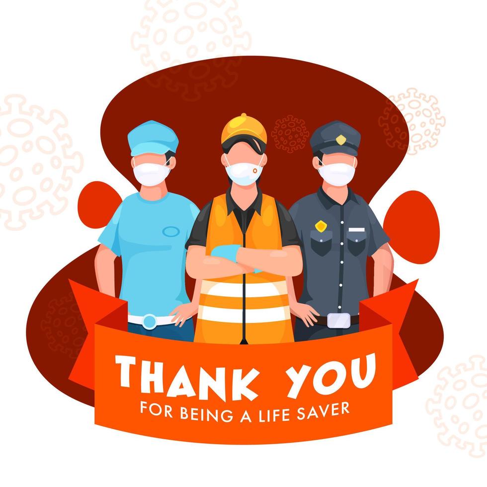 Thank You for Being A Lifesaver Message Ribbon with Cartoon Character of Police and Essential Workers on Abstract White and Barn Red Background. vector