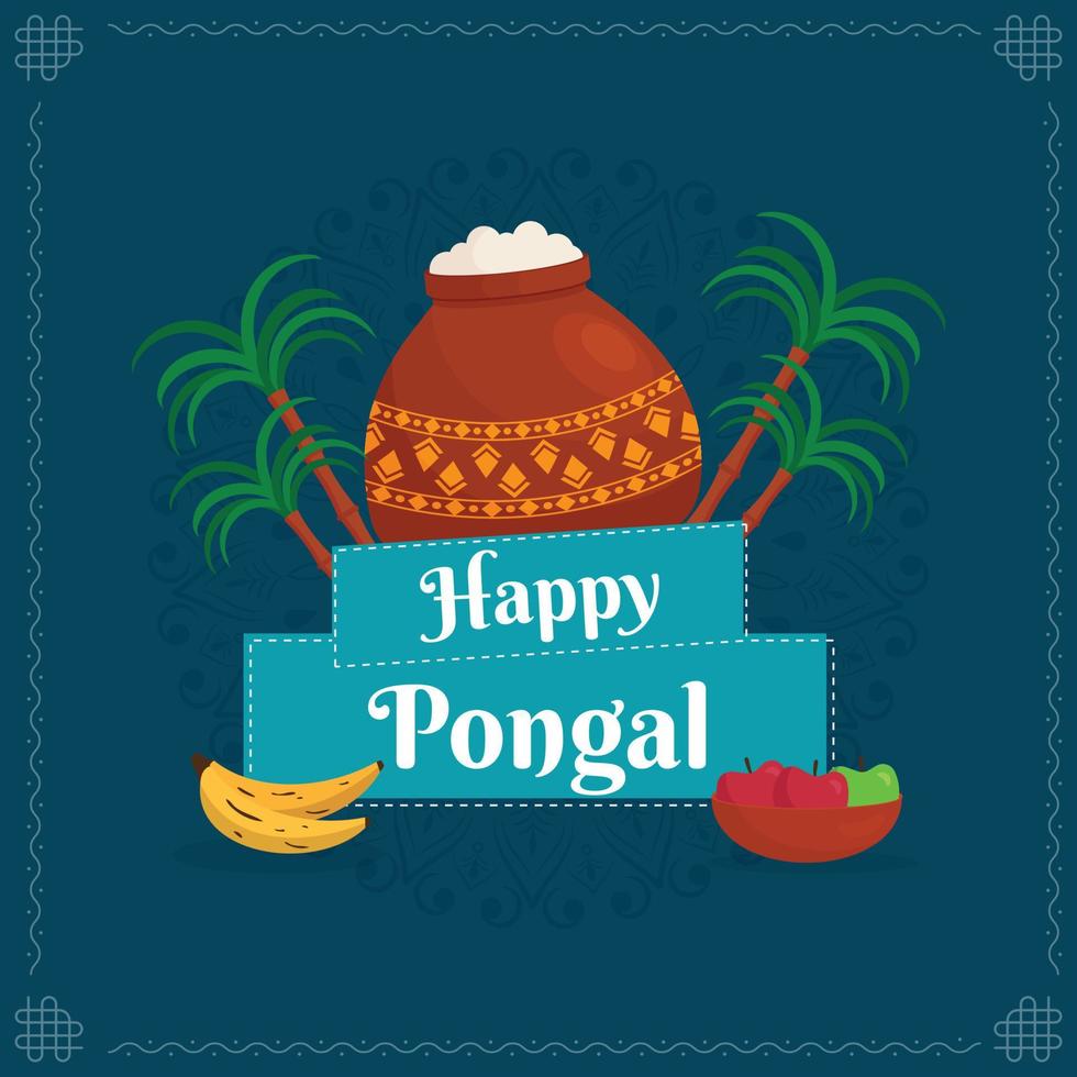 Happy Pongal Text With Traditional Dish In Mud Pot, Fruits And Sugarcane On Blue Background. vector