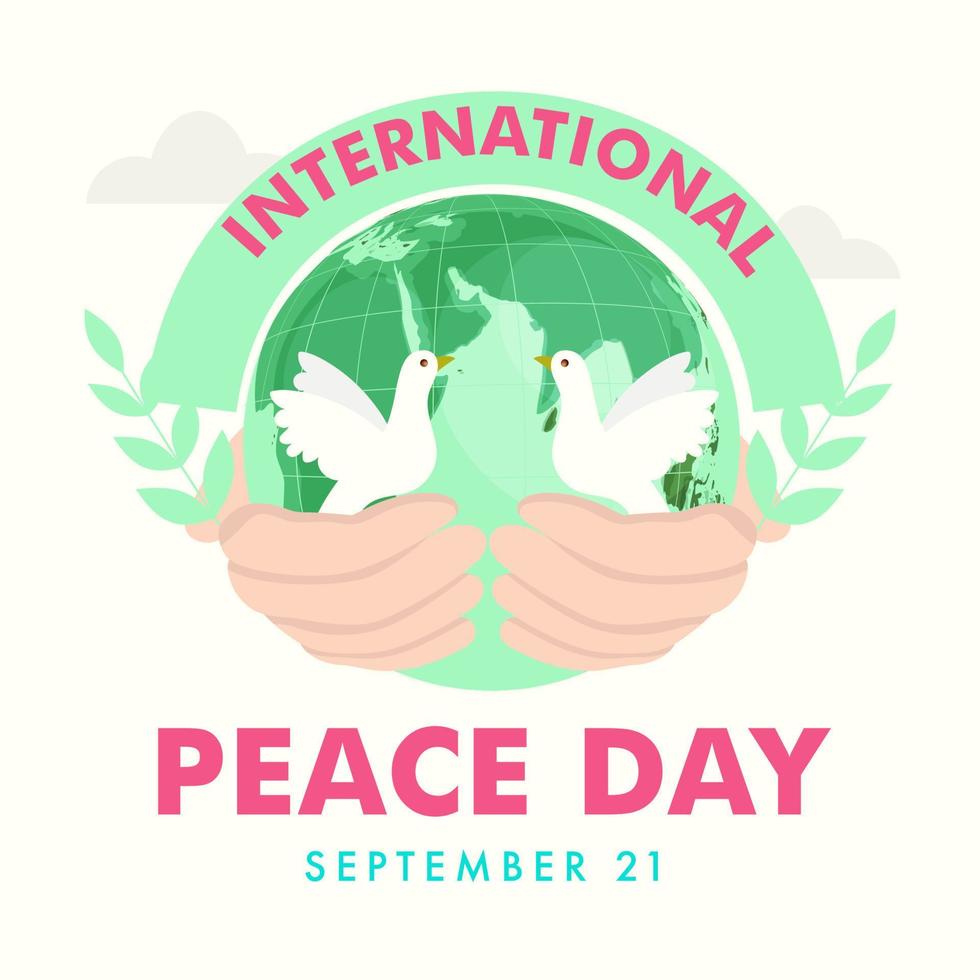 21st September, International Peace Day Poster Design with Human Hand Holding Earth Globe and Doves on White Background. vector