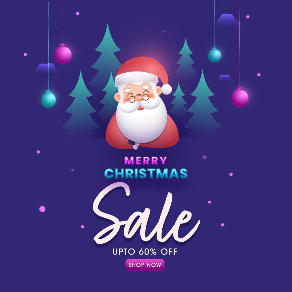 UP TO 60 Off For Merry Christmas Sale Poster Design With Cartoon Santa Claus, Hanging Baubles And Xmas Trees. vector