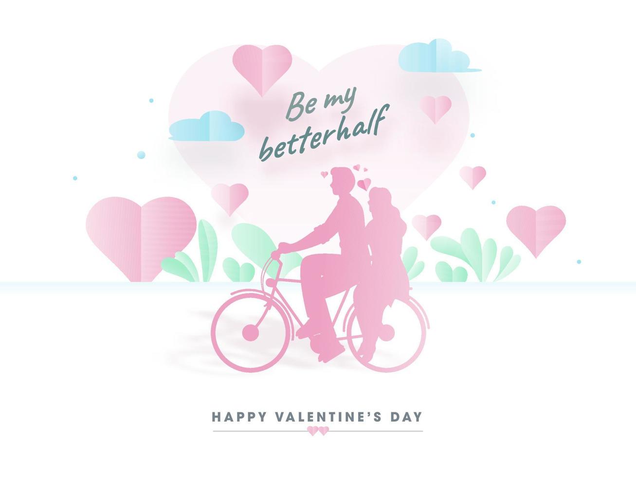 Paper Cut Loving Couple Riding Bicycle with Given Message Be My Better Half Text and Hearts Decorated on White Background for Happy Valentine's Day Celebration. vector