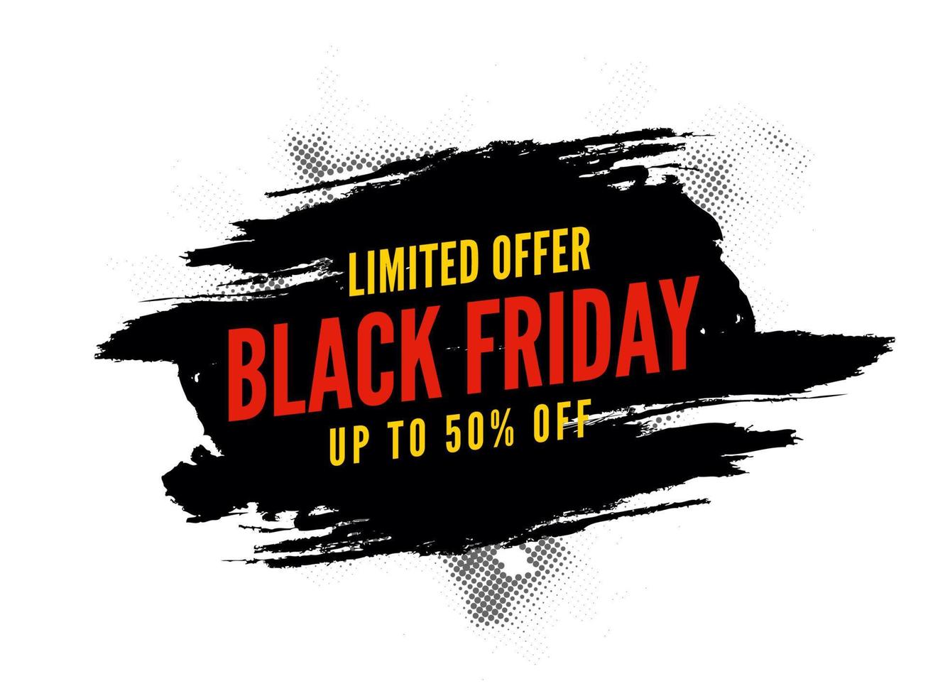 UP TO 50 Off for Black Friday Sale Poster Design with Brush Stroke Halftone Effect. vector