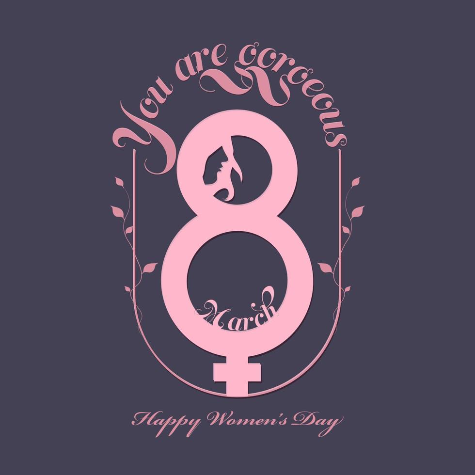 Pink 8 March Text with Female Gender Sign and Given Message You Are Gorgeous on Grey Background for Happy Women's Day. vector