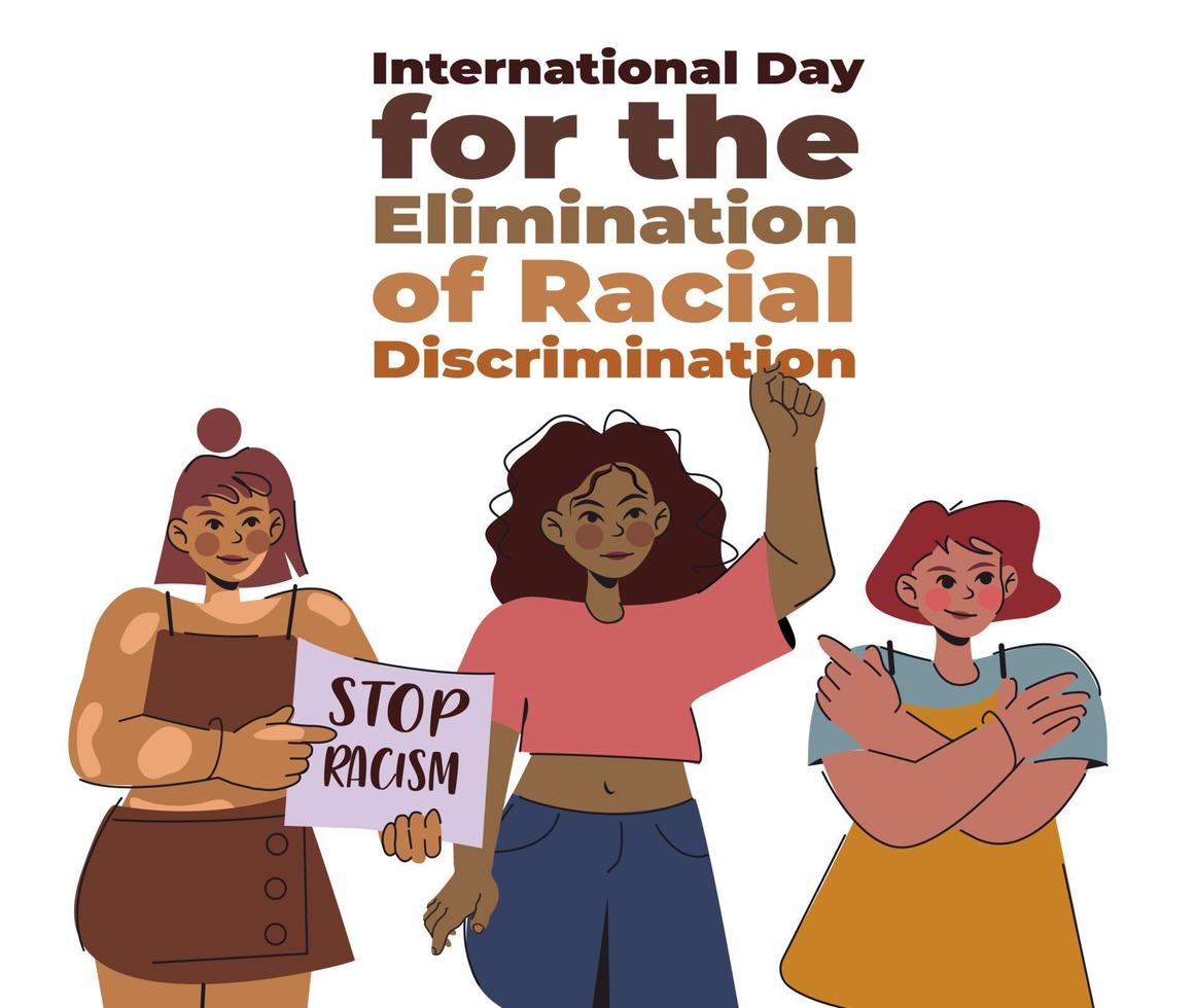 International Day for the Elimination of Racial Discrimination. 21 march girls of different nationalities together. stop discrimination, stop racism banner vector