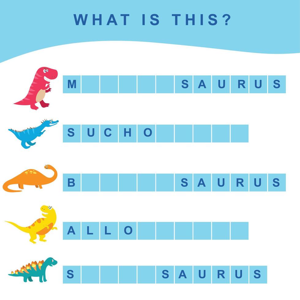 What is dinosaur names worksheet. Dinosaurs printable worksheet. Educational activity for preschool kids. Writing activity. Vector illustration.
