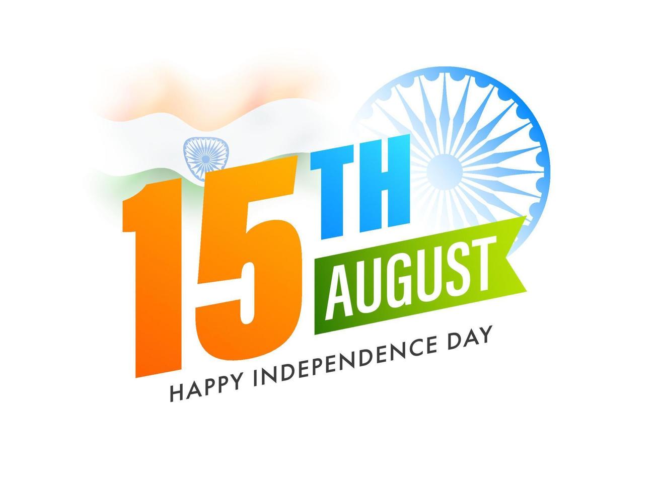 15th August Text with Ashoka Wheel and Indian Wavy Flag on White Background for Happy Independence Day. vector