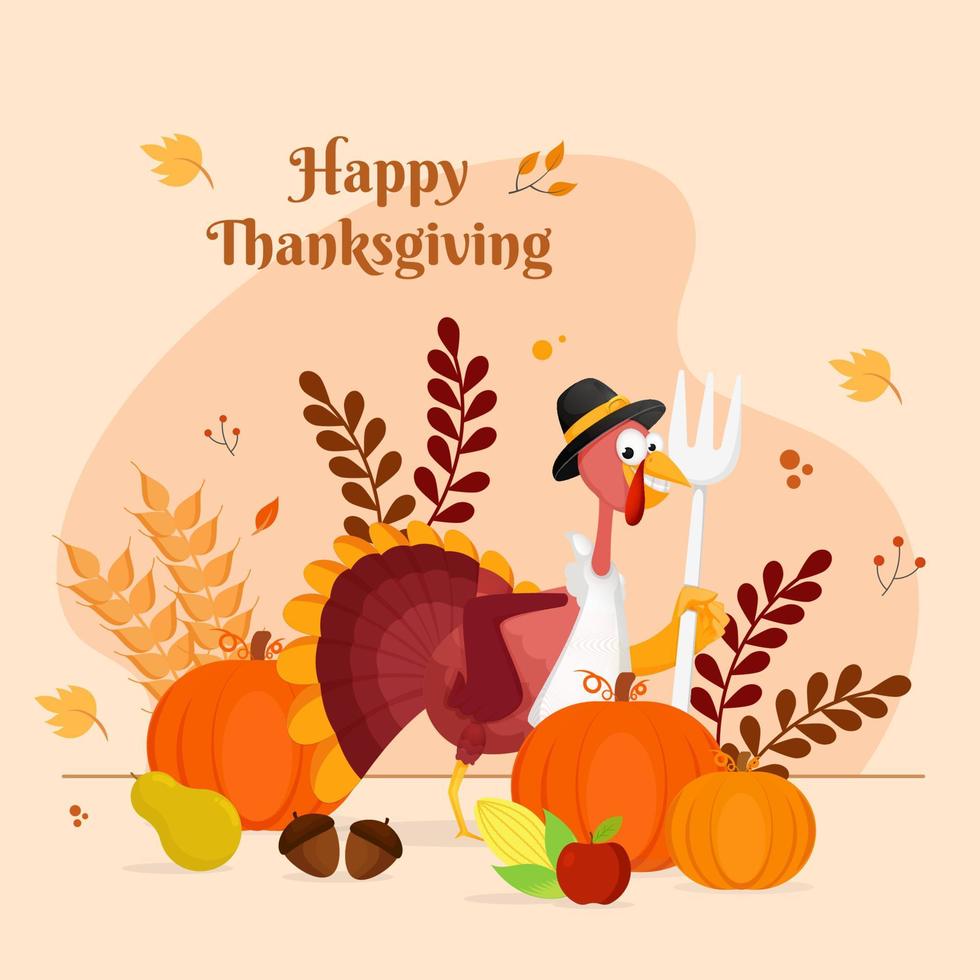 Cartoon Turkey Bird Wearing Pilgrim Hat with Fork, Pumpkins, Corn, Fruits, Wheat Ear and Leaves Decorated Background for Happy Thanksgiving Celebration. vector