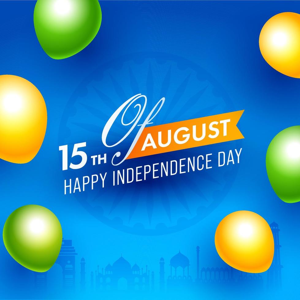 15 de agosto, contento independencia día texto en azul ashoka rueda antecedentes decorado azafrán y verde lustroso globos vector