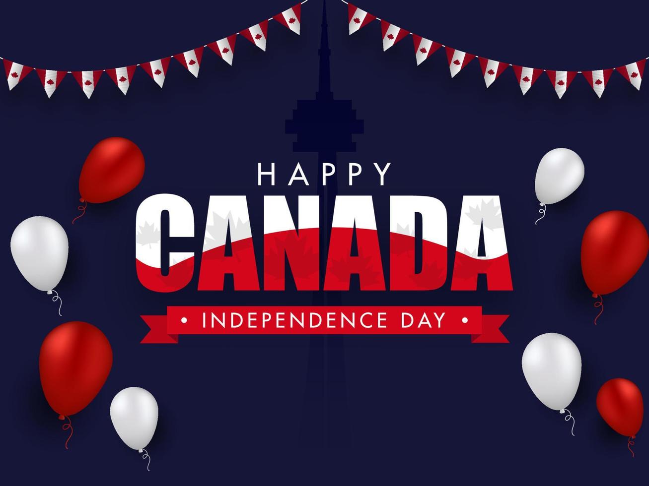 Happy Canada Independence Day Text with Glossy Balloons and Canadian Bunting Flags Decorated on Violet CN Tower Background. vector