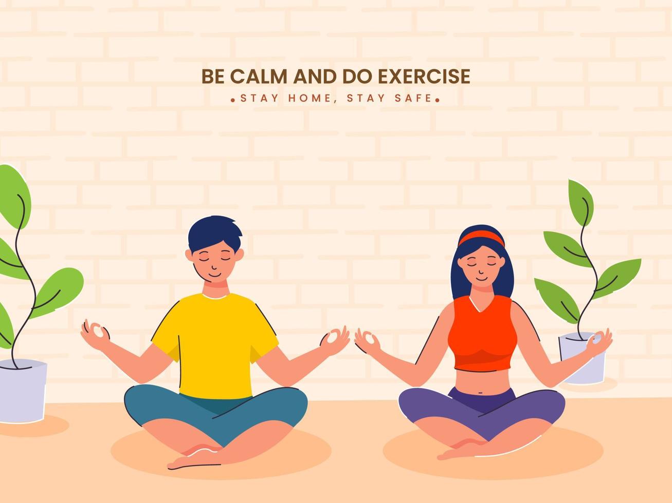 Stay home, Stay Calm and Do Exercise Concept, Quarantine or self-isolation concept. Fears of getting coronavirus. Global viral epidemic or pandemic. vector