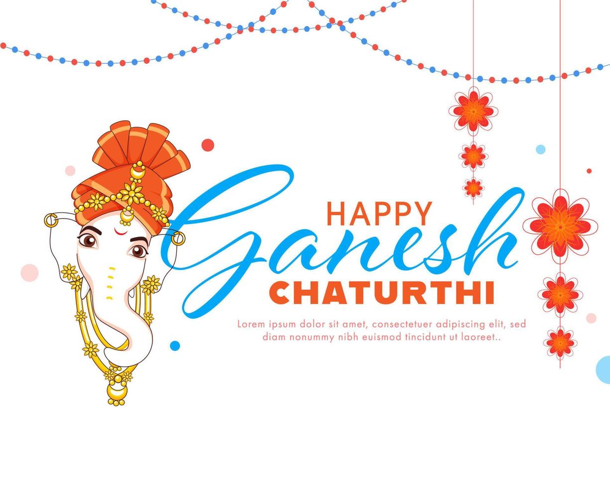 Happy Ganesh Chaturthi Font With Lord Ganpati Face And Flowers Hang On White Background. vector