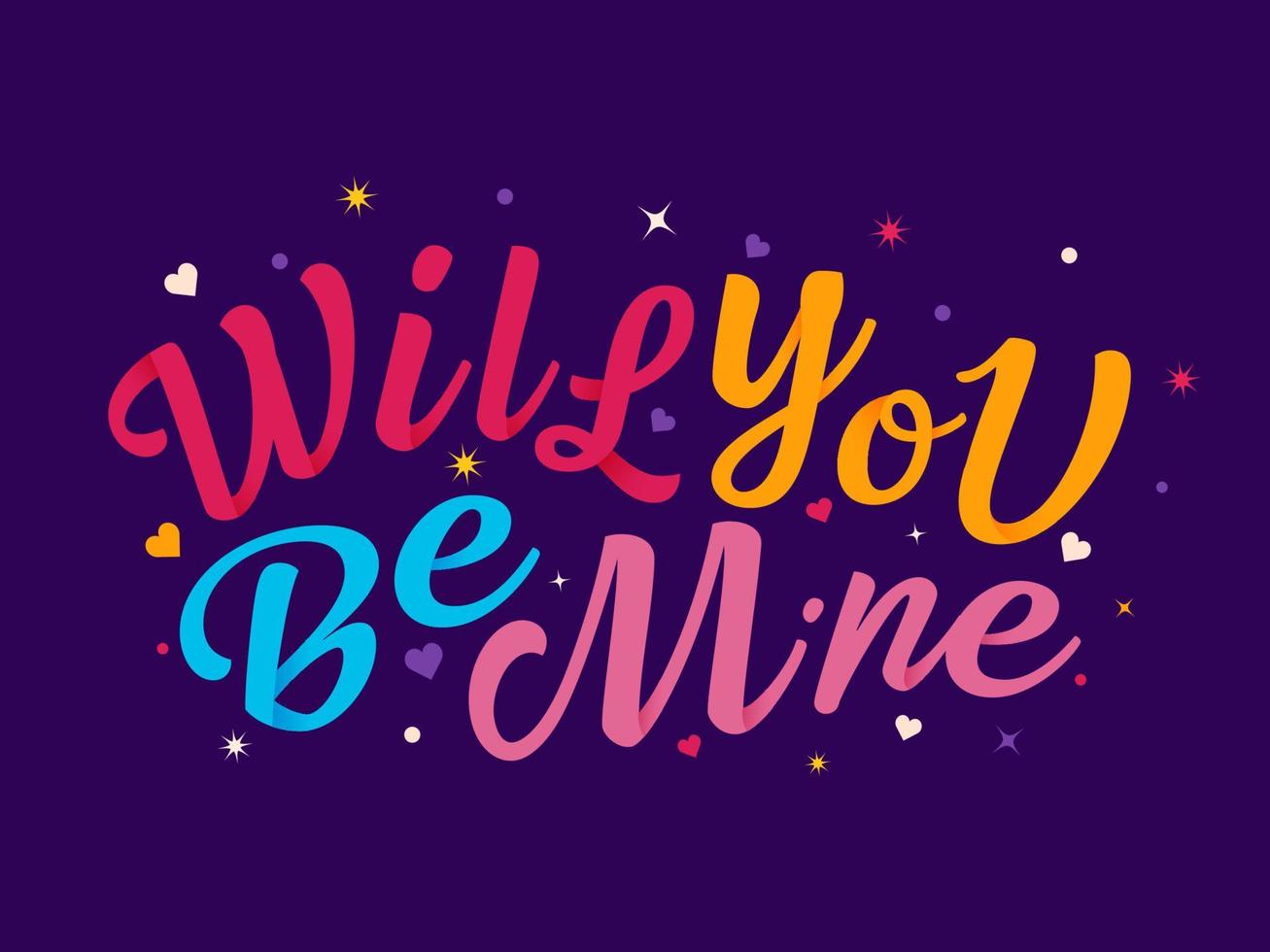 Colorful Will You Be Mine Font Decorated with Tiny Hearts on Purple Background. vector