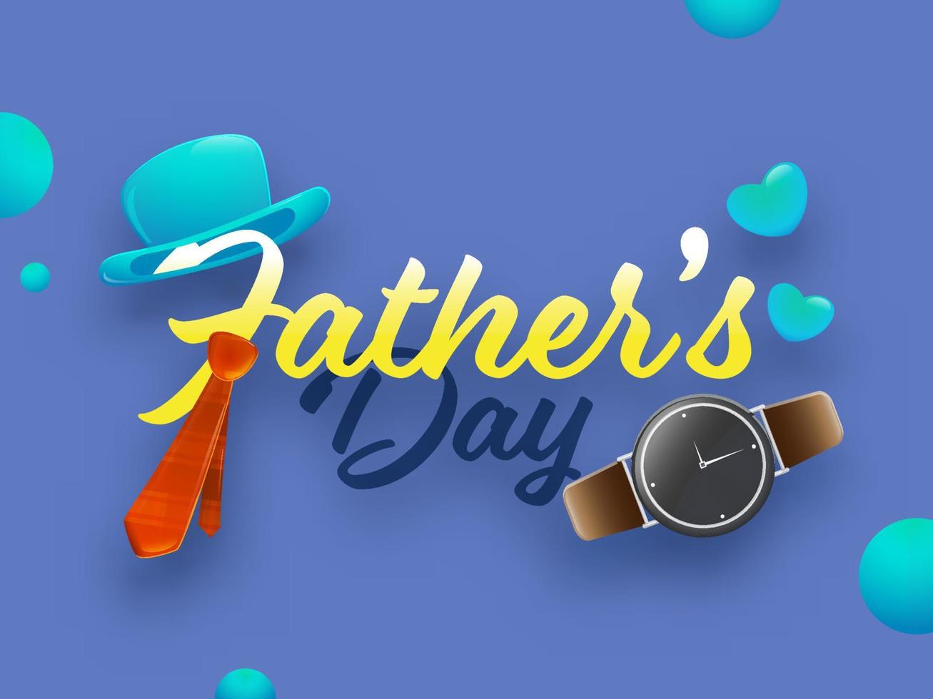 Father's Day Font with Fedora Hat, Red Necktie and Wristwatch on Blue Background. vector