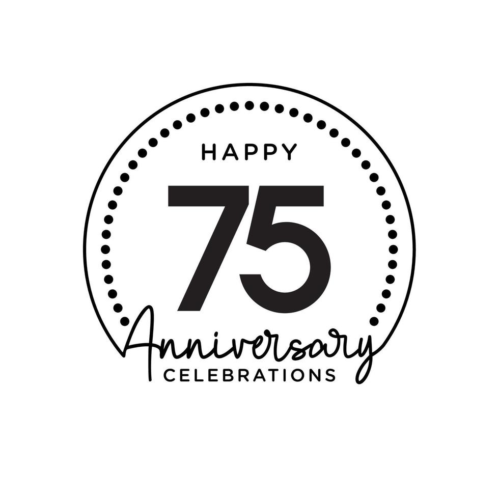 75 years anniversary. Anniversary template design concept, monochrome, design for event, invitation card, greeting card, banner, poster, flyer, book cover and print. Vector Eps10